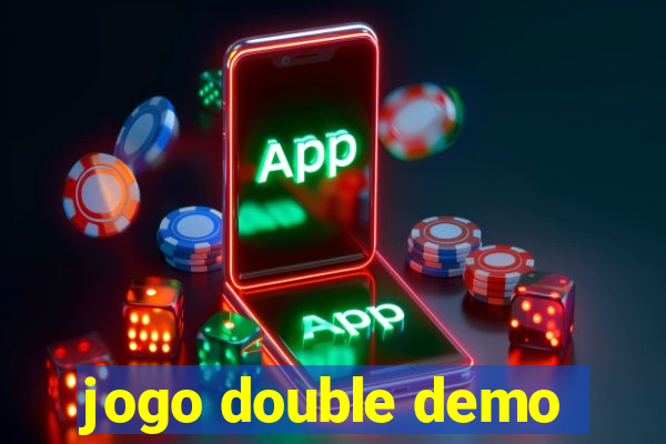 jogo double demo